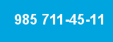 985 711-45-11 985 711-45-11